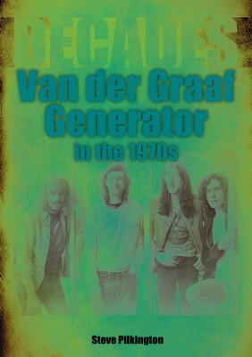 Van Der Graaf in the 1970s: Decades foto
