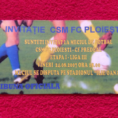 Invitatie meci fotbal CSM PLOIESTI - CF PREDEAL (24.08.2007)
