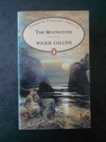 WILKIE COLLINS - THE MOONSTONE (limba engleza)