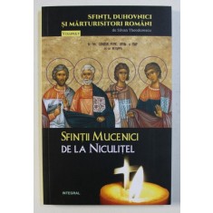 SFINTII MUCENICI DE LA NICULITEL de SILVAN THEODORESCU , 2018