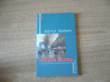 Patrick Modiano - Micuta Bijou