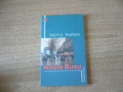 Patrick Modiano - Micuta Bijou foto