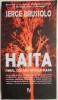 Haita. Omul, cea mai apriga fiara &ndash; Serge Brussolo - Carte Horror Beletristica