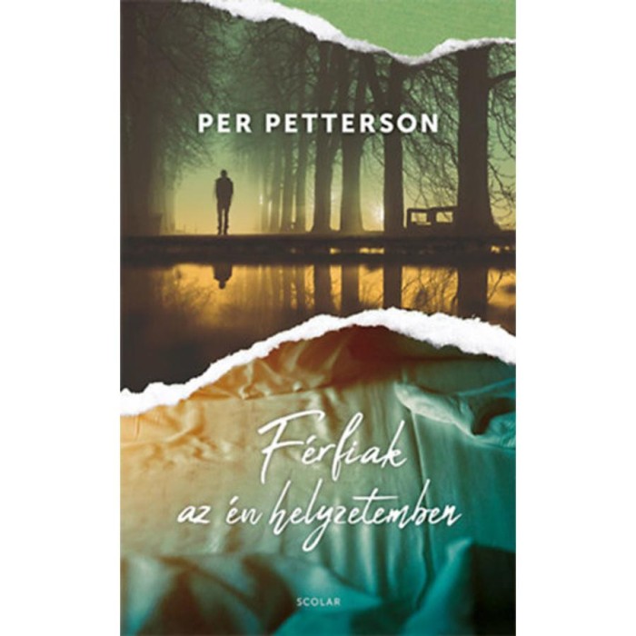 F&eacute;rfiak az &eacute;n helyzetemben - Per Petterson