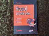 Yves Hecht - Ficatul si bolile sale RF22/0