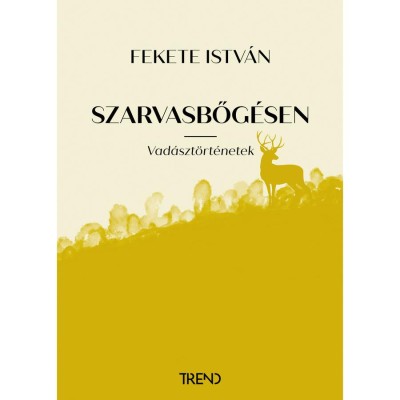 Szarvasbőg&amp;eacute;sen - Vad&amp;aacute;szt&amp;ouml;rt&amp;eacute;netek - Fekete Istv&amp;aacute;n foto