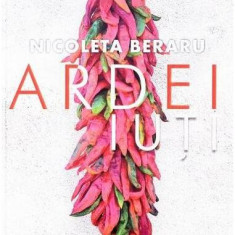 Ardei iuți. Povestiri la imperfect - Paperback brosat - Nicoleta Beraru - Libris Editorial