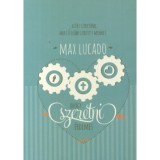 Ahogy szeretni &eacute;rdemes - Max Lucado