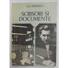 Scrisori si documente - G. Calinescu