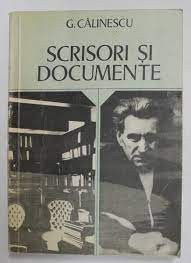 Scrisori si documente - G. Calinescu foto