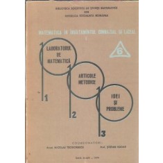 Matematica in invatamantul gimnazial si liceal I - Nicolae Teodorescu