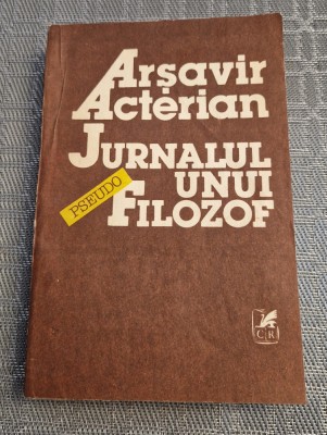 Jurnalul unui pseudo filozof Arsavir Acterian foto