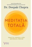 Cumpara ieftin Meditatia totala, For You