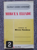 MIRCEA ELIADE - comentat de Mircea Handoca - 1993, 148 pagini, stare f buna