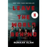 Leave the World Behind [Movie Tie-In]