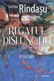 Regatul disfunctiei - Sorina Rindasu - Cartier