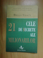 d8 Cele 21 de secrete ale milionarilor - Brian Tracy foto