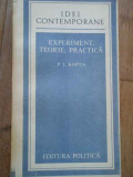 Experiment, Teorie, Practica - P.l. Kapita ,279328, politica