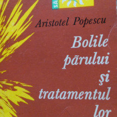 Bolile parului si tratamentul lor Aristotel Popescu 1971