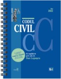 Codul civil Mai 2022 Editie spiralata - Editura Universul Juridic