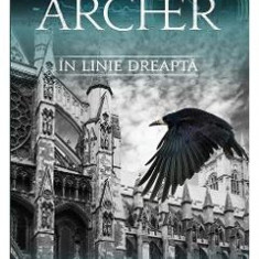 In linie dreapta ed.2016 - Jeffrey Archer