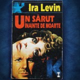 UN SARUT INAINTE DE MOARTE - IRA LEVIN