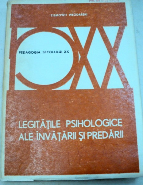 LEGITATILE PSIHOLOGICE ALE INVATATURII SI PREDARII-ZIEMOWIT WLODARSKI 1980