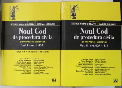NOUL COD DE PROCEDURA CIVILA , COMENTAT SI ADNOTAT , VOLUMELE I - II , coordonatori VIOREL MIHAI CIOBANU si MARIAN NICOLAE , 2016 foto