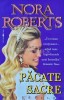 Pacate sacre - 2008 - Nora Roberts (Y312), Miron