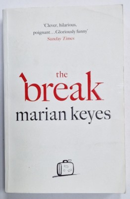THE BREAK by MARIAN KEYES , 2017 foto