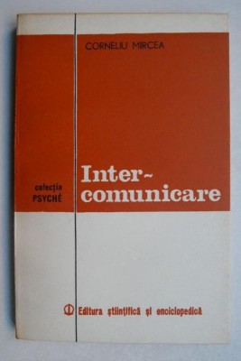 Inter-comunicare - Corneliu Mircea foto