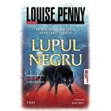 Lupul negru - Louise Penny