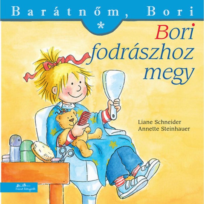 Bori fodr&aacute;szhoz megy - Bar&aacute;tnőm, Bori 17. - Liane Schneider