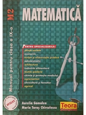 Aurelia Gomolea - Matematica - Manual pentru clasa a IX-a (Editia: 2000) foto