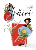 Trairi - Irina Magierka - Editura Siono