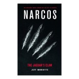 Narcos: The Jaguar&#039;s Claw