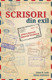 Scrisori din exil - Paperback brosat - Traian D. Lazăr, Raluca Andreescu - Curtea Veche