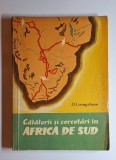 D. Livingstone &ndash; Călătorii și cercetări &icirc;n Africa de Sud, Editura Științifică 1962