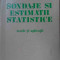 Sondaje Si Estimatii Statistice - Gh. Mihoc V. Urseanu ,520492