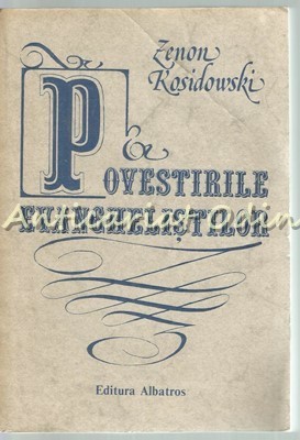 Povestirile Evanghelistilor - Zenon Kosidowski foto