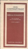 Megatendinte - John Naisbitt