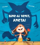Bine-ai venit, Aneta! - Editura Univers