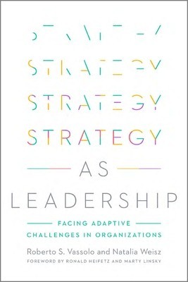 Strategy as Leadership: Responding to Competitive Changes foto