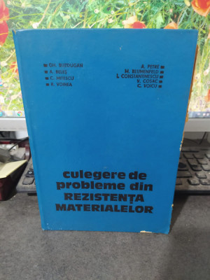 Gh. Buzdugan..., Culegere de probleme din rezistența materialelor, 1979, 170 foto