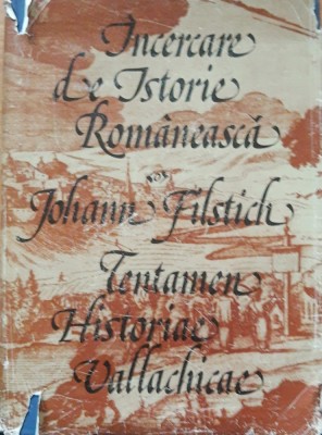 INCERCARE DE ISTORIE ROMANEASCA - JOHANN FILSTICH foto