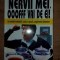 Nervii mei, ooofff vai de ei! - Maurice Messegue