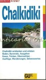 Cumpara ieftin Chalkidiki - Helmuth Weiss, Grafe und Unzer, 1996, Germana, Ghid Turistic Grecia, 128 Pagini, ISBN 3774204179