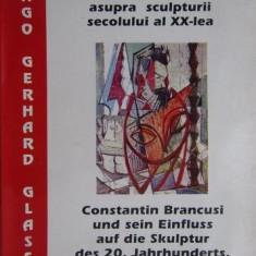 Constantin Brancusi si influenta sa asupra sculpturii secolului al XX-lea