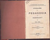 C8408N Introducere &icirc;n pedagogia lui Herbart de Chr Ufer, 1908, București