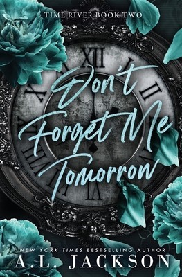 Don&amp;#039;t Forget Me Tomorrow foto